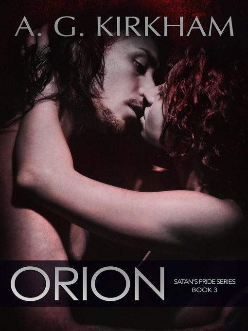 Title details for Orion by A.G. Kirkham - Available
